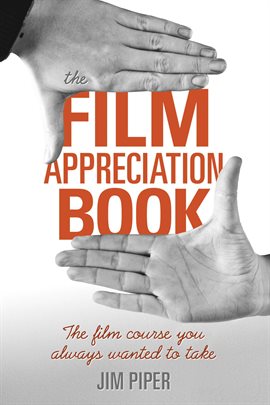 Cover image for The Film Appreciation Book