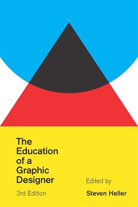 Cover image for The Education of a Graphic Designer