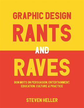 Cover image for Graphic Design Rants and Raves