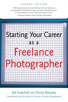 Cover image for Starting Your Career as a Freelance Photographer