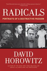 Radicals : Portraits of a Destructive Passion cover image