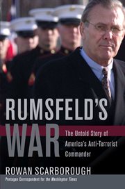 Rumsfeld's War : The Untold Story of America's Anti-Terrorist Commander cover image