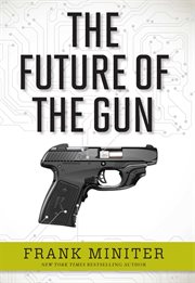 The Future of the Gun cover image