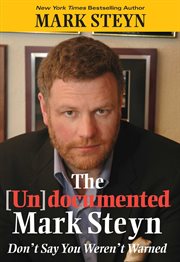 The Undocumented Mark Steyn cover image