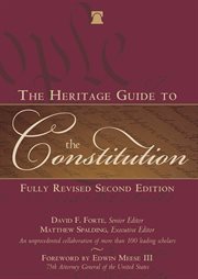 The Heritage Guide to the Constitution cover image