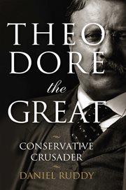 Theodore the Great : Conservative Crusader cover image