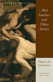 Abel Sanchez and Other Stories cover image