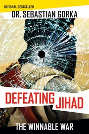 Defeating Jihad : The Winnable War cover image