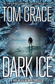 Dark Ice : Nolan Kilkenny cover image