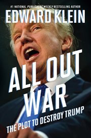 All Out War : The Plot to Destroy Trump cover image