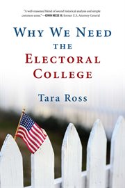 Why We Need the Electoral College cover image