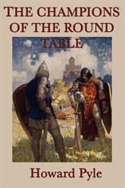 The Champions of the Round Table cover image