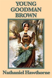 Young Goodman Brown cover image