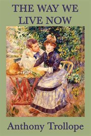 The Way We Live Now cover image