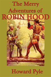 The Merry Adventures of Robin Hood cover image