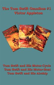 The Tom Swift Omnibus #1 cover image