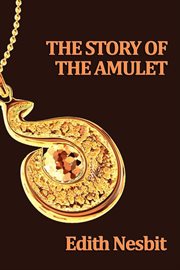 The Story of the Amulet cover image