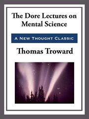 The Dore Lectures on Mental Science cover image