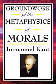 Groundwork of the Metaphysics of Morals cover image