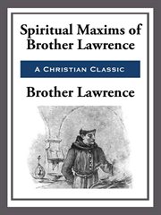 Spiritual Maxims of Brother Lawrence cover image
