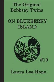 The Bobbsey Twins on Blueberry Island cover image