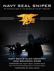Navy SEAL Sniper : an Intimate Look at the Sniper of the 21st Century cover image