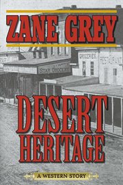 Desert heritage : a western story cover image