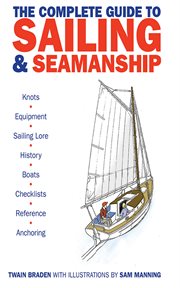 The complete guide to sailing & seamanship cover image