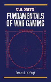 U.S. Navy fundamentals of war gaming cover image