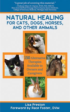 Cover image for Natural Healing for Cats, Dogs, Horses, and Other Animals