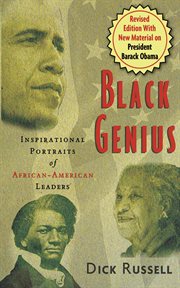 Black Genius : Inspirational Portraits of African-American Leaders cover image