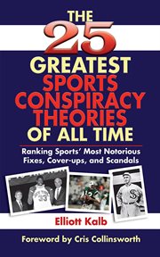 The 25 Greatest Sports Conspiracy Theories of All Time cover image
