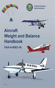 Aircraft Weight and Balance Handbook : FAA-H-8083-1A cover image