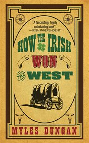 How the Irish won the West cover image