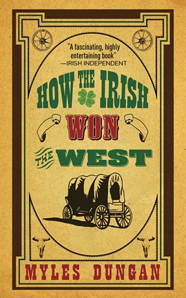Cover image for How the Irish Won the West