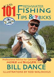 IGFA's 101 freshwater fishing tips and tricks cover image