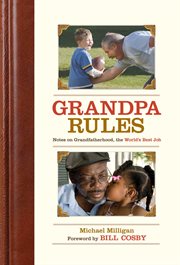 Grandpa Rules : Notes on the World's Greatest Job cover image