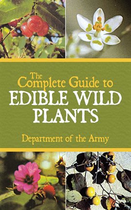 Cover image for The Complete Guide to Edible Wild Plants