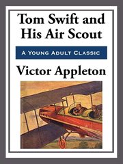 Tom Swift and His Air Scout cover image