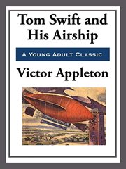Tom Swift and His Airship cover image