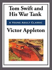 Tom Swift and His War Tank cover image