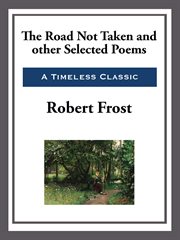 The Road Not Taken and Other Selected Poems cover image