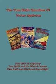 The Tom Swift Omnibus #5 cover image