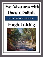 Two Adventures with Doctor Doolittle cover image