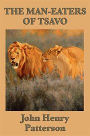 The Man-eaters of Tsavo cover image