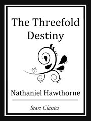 The Threefold Destiny cover image