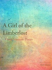 A Girl of the Limberlost cover image
