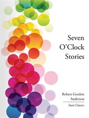 Seven O'Clock Stories cover image