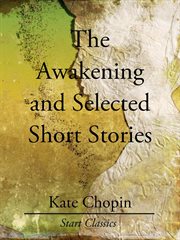 The Awakening and Selected Short Stor cover image