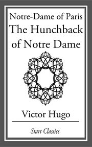Notre-Dame of Paris : The Hunchback of Notre Dame cover image
